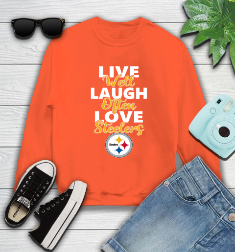 NFL Football Pittsburgh Steelers Live Well Laugh Often Love Shirt Sweatshirt 3