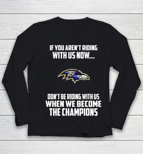 NFL Baltimore Ravens Football We Become The Champions Youth Long Sleeve
