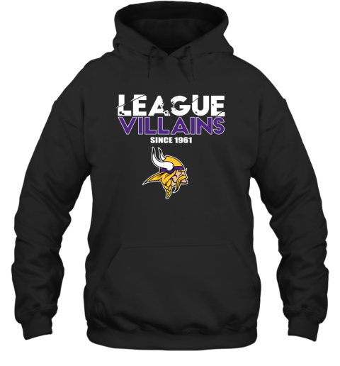 NFL League Villains Since 1961 Minnesota Vikings Hoodie NFL League Villains Since 1961 Minnesota Vikings Hoodie