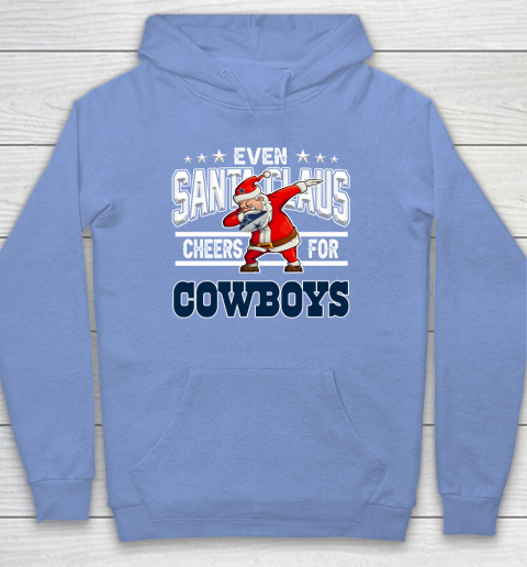 Dallas Cowboys Even Santa Claus Cheers For Christmas NFL Hoodie 8
