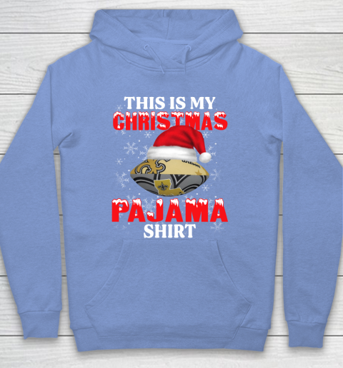 New Orleans Saints This Is My Christmas Pajama Shirt NFL Hoodie 8