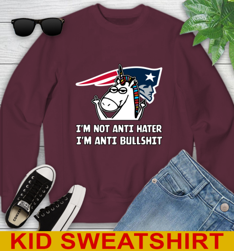 New England Patriots NFL Football Unicorn I'm Not Anti Hater I'm Anti Bullshit Youth Sweatshirt 5