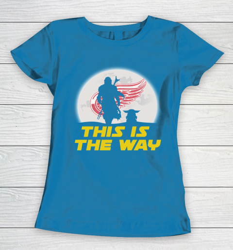 Detroit Red Wings NHL Ice Hockey Star Wars Yoda And Mandalorian This Is The Way Women's T-Shirt 6