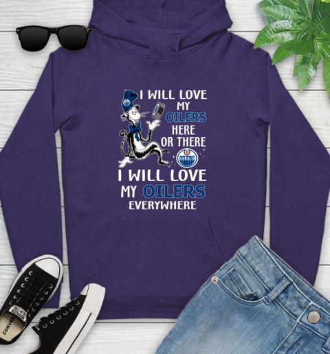 NHL Hockey Edmonton Oilers I Will Love My Oilers Everywhere Dr Seuss Shirt Youth Hoodie 5