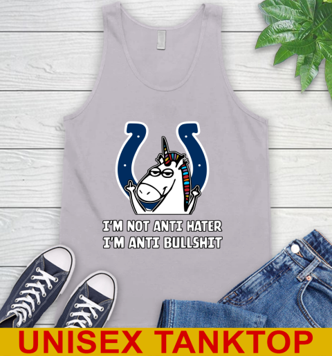 Indianapolis Colts NFL Football Unicorn I'm Not Anti Hater I'm Anti Bullshit Tank Top 4