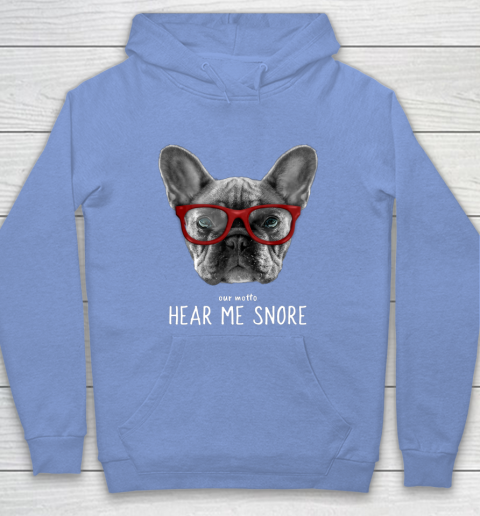 Cute Funny French Bulldog Motto Dog Gifts Hoodie 8