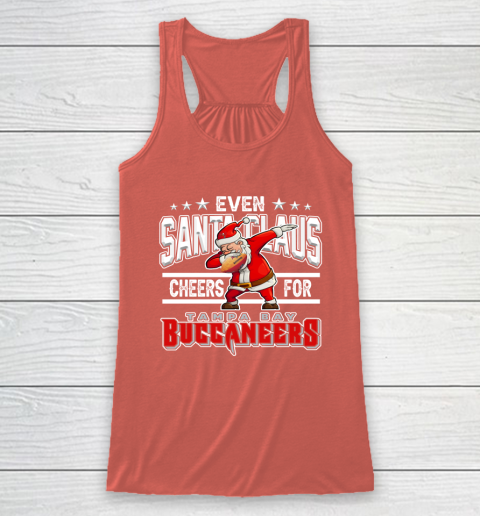 Tampa Bay Buccaneers Even Santa Claus Cheers For Christmas NFL Racerback Tank 3