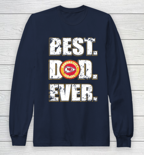 NFL Kansas City Chiefs Football Best Dad Ever Family Shirt Long Sleeve T-Shirt 2