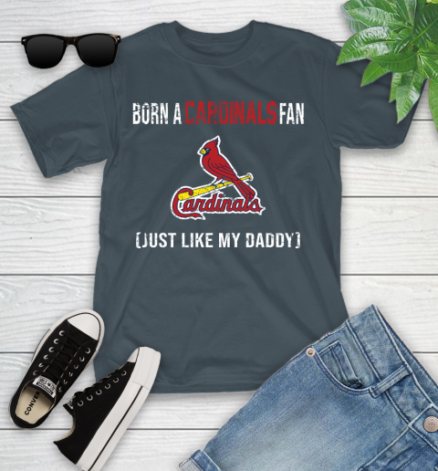 MLB Baseball St.Louis Cardinals Loyal Fan Just Like My Daddy Shirt Youth T-Shirt 9