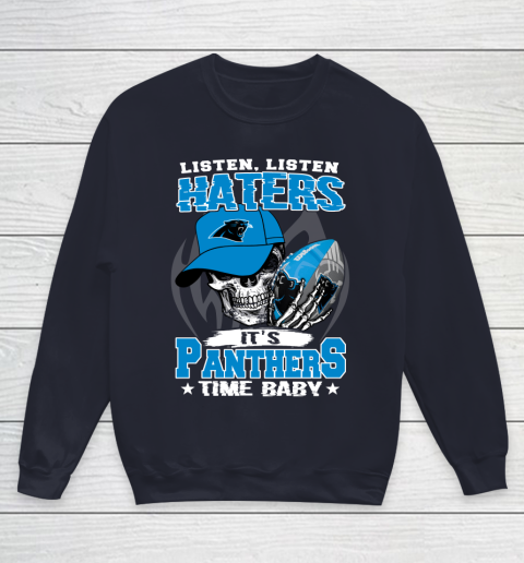 Listen Haters It is PANTHERS Time Baby NFL Youth Sweatshirt 2