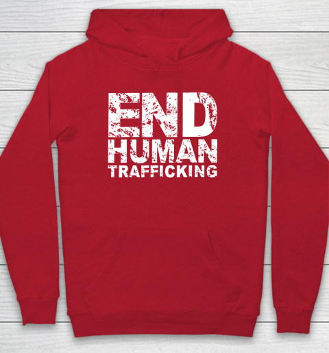 End Human Trafficking Shirt Hoodie 7