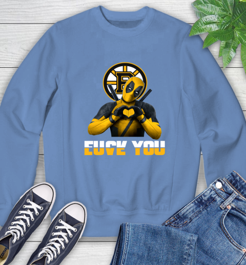 NHL Boston Bruins Deadpool Love You Fuck You Hockey Sports Sweatshirt 11