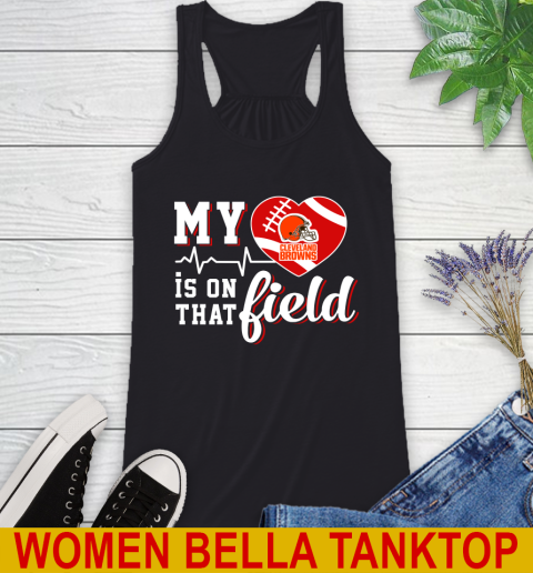 NFL My Heart Is On That Field Football Sports Cleveland Browns Racerback Tank