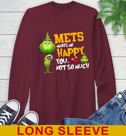 MLB New York Mets Makes Me Happy You Not So Much Grinch Baseball Sports Long Sleeve T-Shirt 7