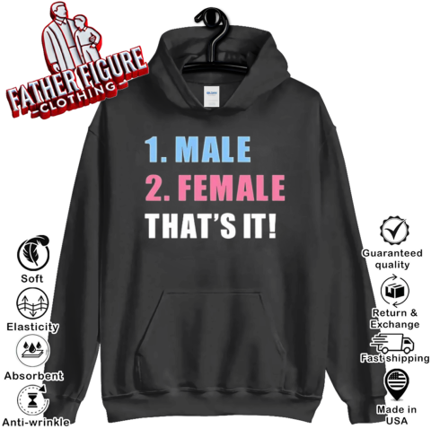 1 male 2 female that's it 2025 Hoodie