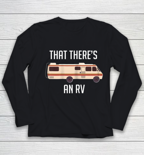 That There Is An RV Funny Christmas Outdoor Camping Youth Long Sleeve