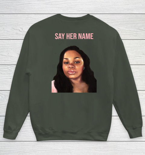 Arrest the cops who killed Breonna Taylor- Say Her Name Youth Sweatshirt 16