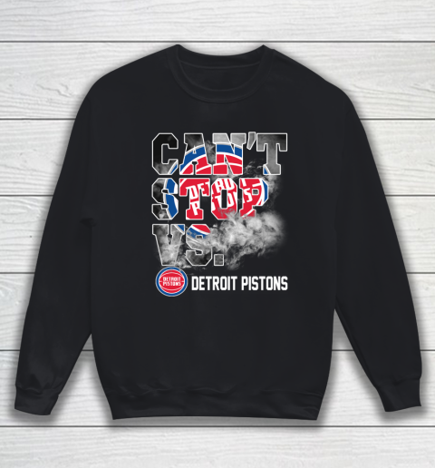 NBA Detroit Pistons Basketball Can't Stop Vs Sweatshirt