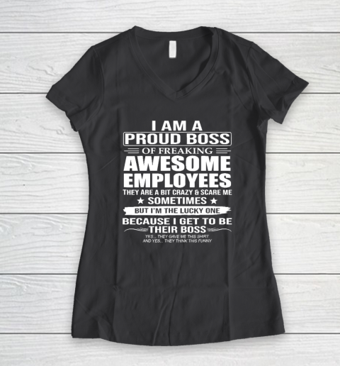 I Am A Proud Boss Of Freaking Awesome Employees Women's V-Neck T-Shirt 4