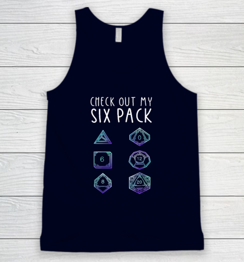 Funny Check Out My Six Pack Dice For Dragons D20 RPG Gamer Tank Top 2