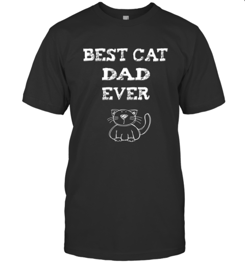 Best Cat Dad Ever Cute Cat Father Cat Lover Gift