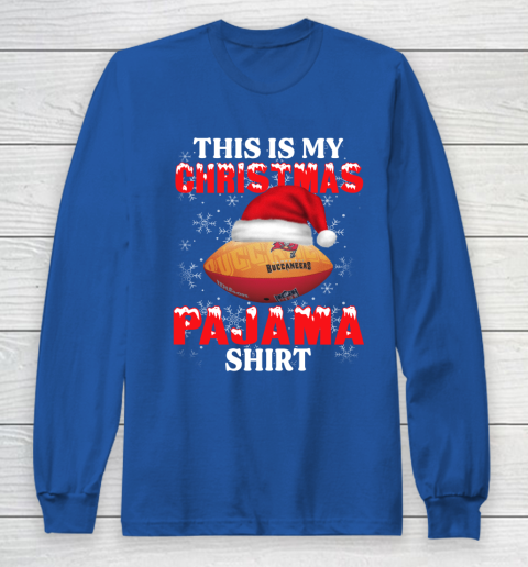 Tampa Bay Buccaneers This Is My Christmas Pajama Shirt NFL Long Sleeve T-Shirt 6