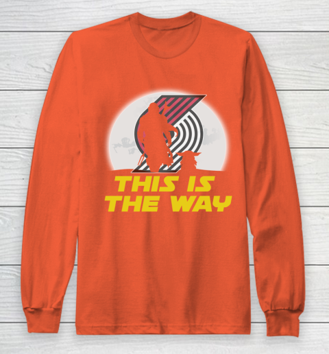 Portland Trail Blazers NBA Basketball Star Wars Yoda And Mandalorian This Is The Way Long Sleeve T-Shirt 3