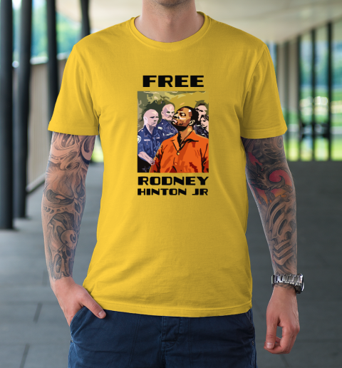 Free Rodney Hinton Jr T-Shirt 4