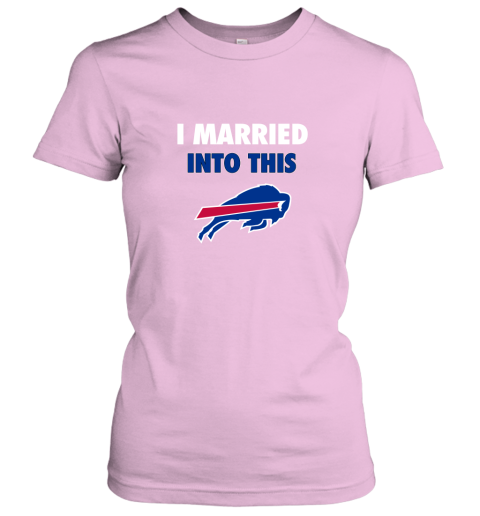 go3j i married into this buffalo bills ladies t shirt 20 front light pink