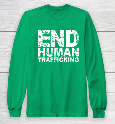 End Human Trafficking Shirt Long Sleeve T-Shirt 4