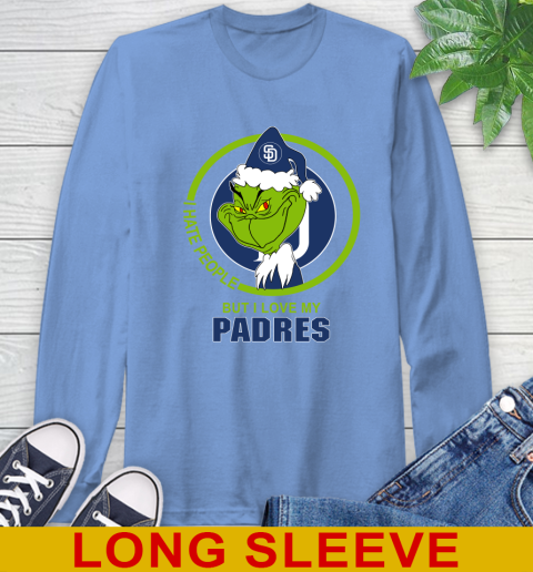 San Diego Padres MLB Christmas Grinch I Hate People But I Love My Favorite Baseball Team Long Sleeve T-Shirt 11