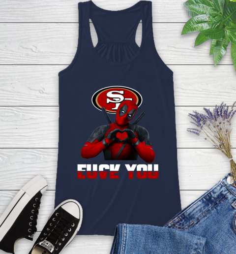 NHL San Francisco 49ers Deadpool Love You Fuck You Football Sports Racerback Tank 9