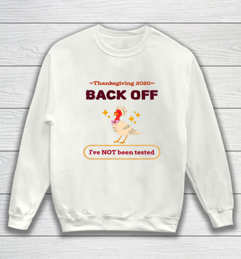 Funny Thanksgiving 2020 Sarcastic Gift Family Holiday Sweatshirt
