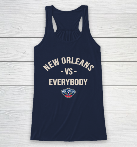 New Orleans Pelicans Vs Everybody Racerback Tank 8