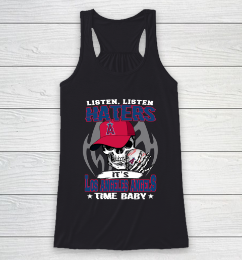 Listen Haters It is ANGELS Time Baby MLB Racerback Tank