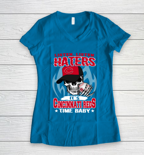 Listen Haters It is REDS Time Baby MLB Women's V-Neck T-Shirt 5
