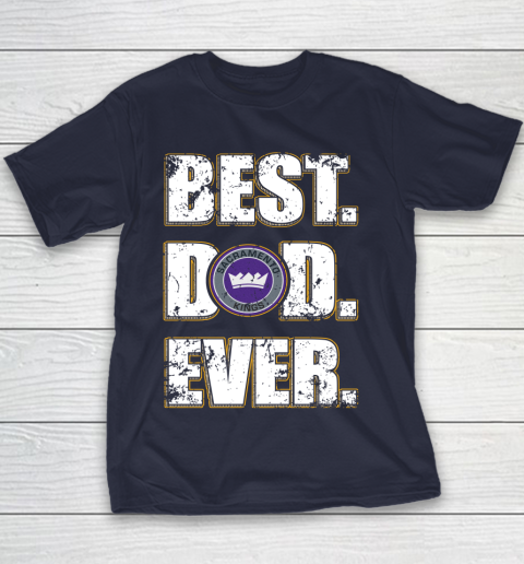 NBA Sacramento Kings Basketball Best Dad Ever Family Shirt Youth T-Shirt 2