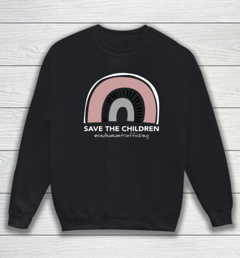 Safe The Children End Human Trafficking Sweatshirt