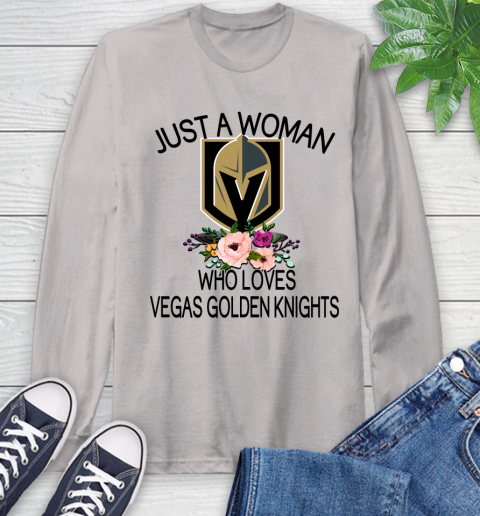 NHL Just A Woman Who Loves Vegas Golden Knights Hockey Sports Long Sleeve T-Shirt 11