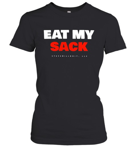Eat My Sack Women's T-Shirt