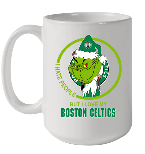 Boston Celtics NBA Christmas Grinch I Hate People But I Love My Favorite Basketball Team Ceramic Mug 15oz