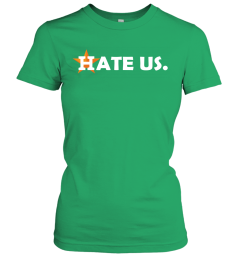 Hate Us Houston Astros MLB - Rookbrand