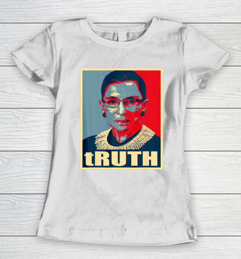 Truth  Notorious RBG Ruth Bader Ginsburg  RBG Women's T-Shirt