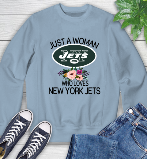 NFL Just A Woman Who Loves New York Jets Football Sports Sweatshirt 5