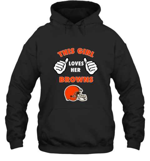 This Girl Loves Her Cleveland Browns Hoodie