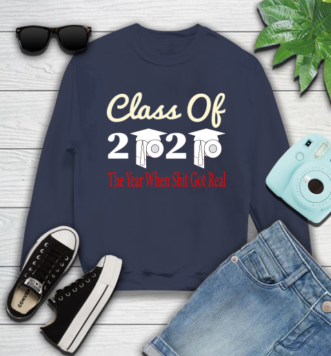 The Year When Shit Got Real Graduation 2020 T Shirt 26