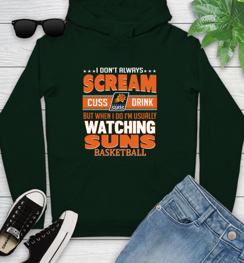 Phoenix Suns NBA Basketball I Scream Cuss Drink When I'm Watching My Team Youth Hoodie 14