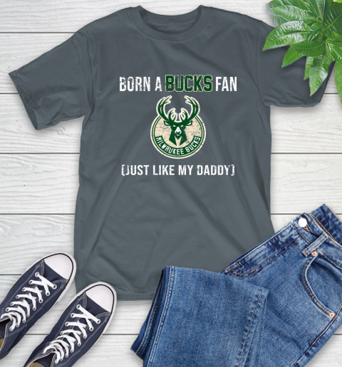 NBA Milwaukee Bucks Loyal Fan Just Like My Daddy Basketball Shirt T-Shirt 7