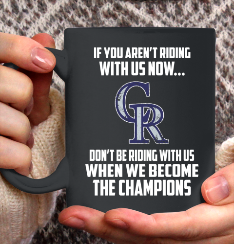 MLB Colorado Rockies Baseball We Become The Champions Ceramic Mug 11oz