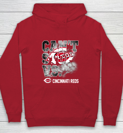 MLB Cincinnati Reds Baseball Can't Stop Vs Cincinnati Reds Youth Hoodie 7